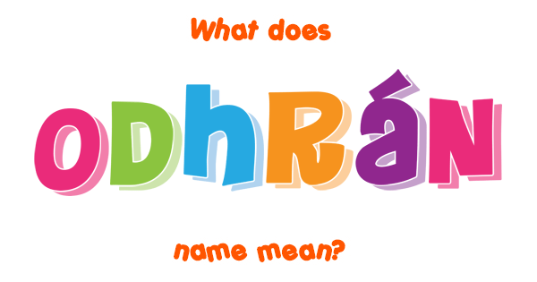 How Do You Say Name Odhran