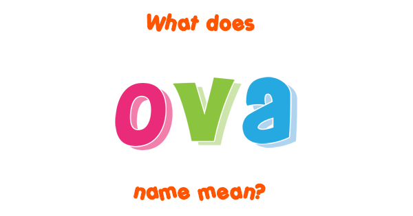 what does ova mean