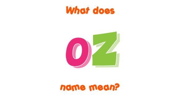 oz-name-meaning-of-oz