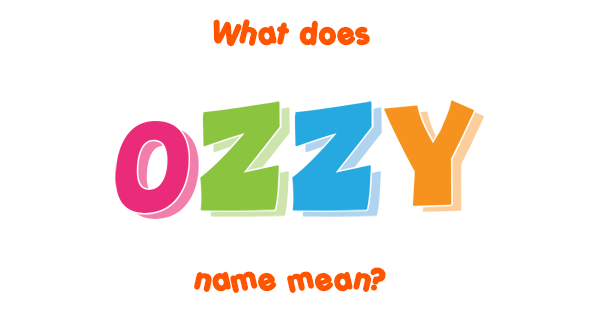 ozzy-name-meaning-of-ozzy