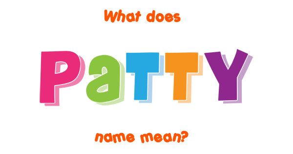 patty-name-meaning-of-patty