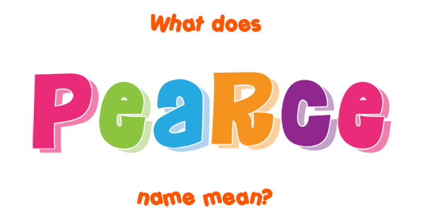 pearce-name-meaning-of-pearce