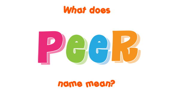 peer-name-meaning-of-peer