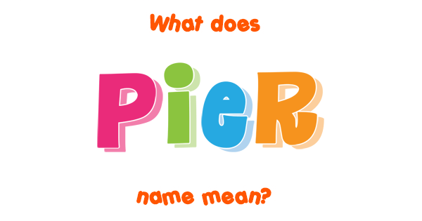 pier-name-meaning-of-pier