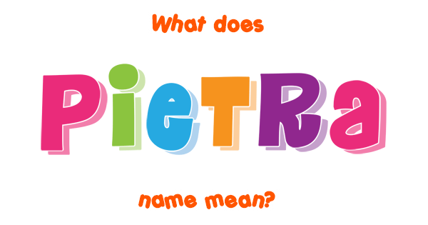 Pietra Meaning In English