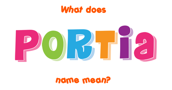 portia-name-meaning-of-portia