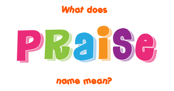 praise-name-meaning-of-praise