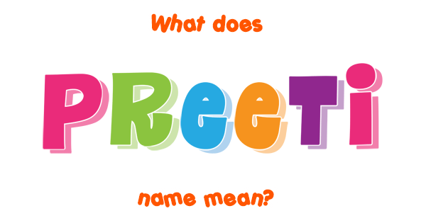 preeti-name-meaning-of-preeti