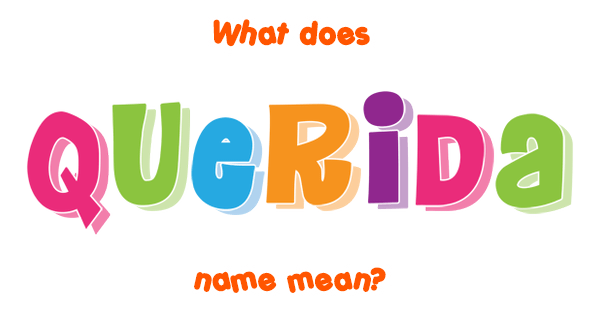 querida-name-meaning-of-querida