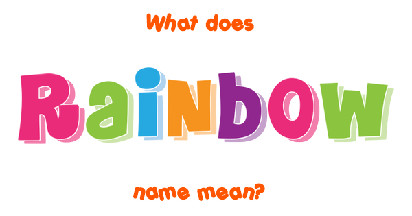 Names That Mean Rainbow.html