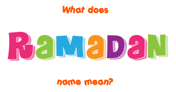 ramadan-name-meaning-of-ramadan