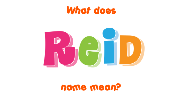 reid-name-meaning-of-reid