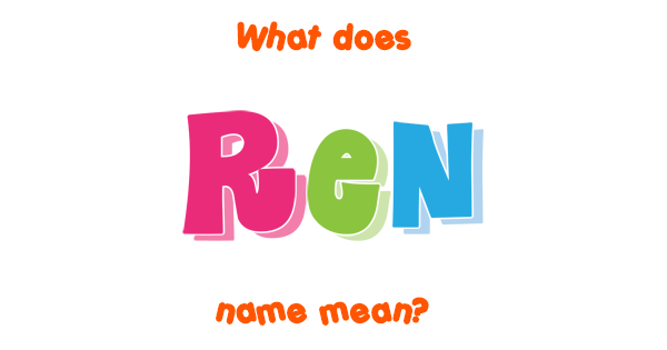 ren-name-meaning-of-ren