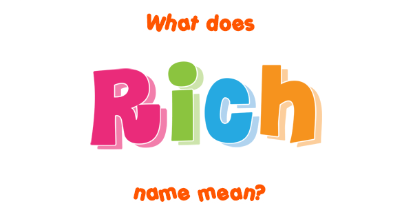 rich-name-meaning-of-rich