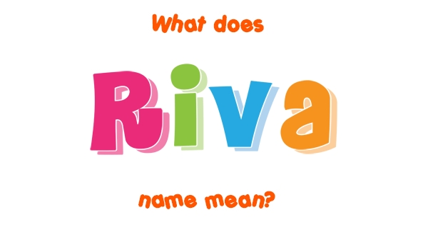 riva-name-meaning-of-riva