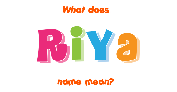 riya-name-meaning-of-riya