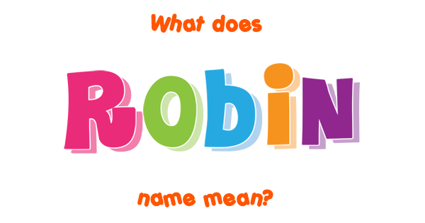 robin-name-meaning-of-robin