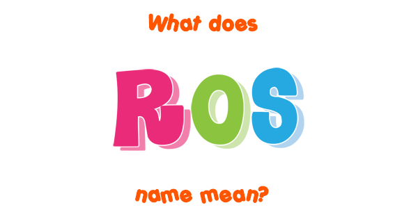 ros-name-meaning-of-ros