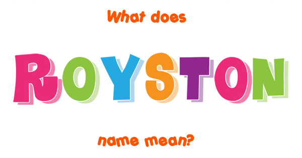 royston-name-meaning-of-royston