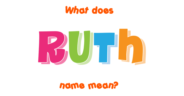 ruth-name-meaning-of-ruth