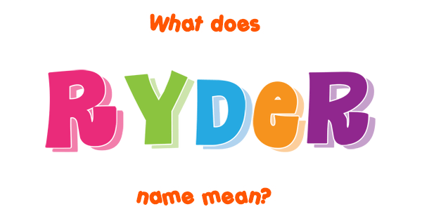 ryder-name-meaning-of-ryder