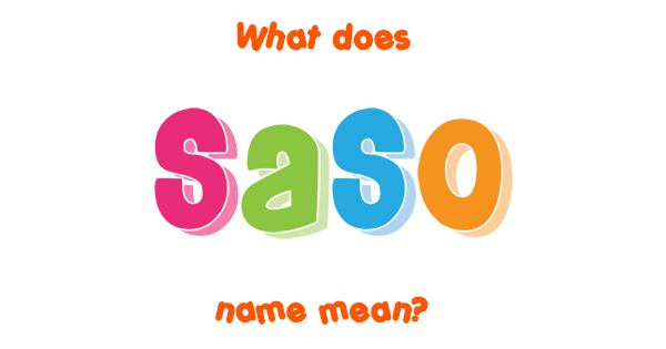 Saso Meaning