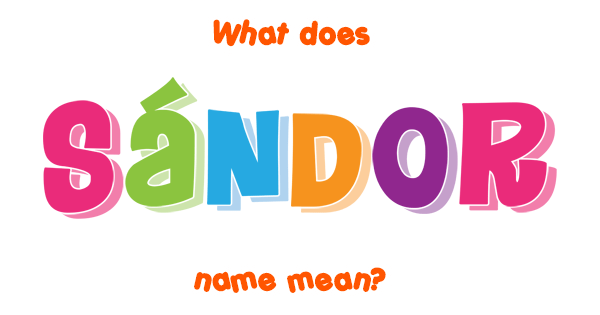 s-ndor-name-meaning-of-s-ndor