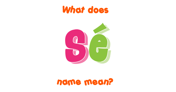 Si Se Meaning