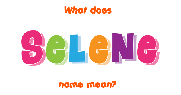 selene-name-meaning-of-selene