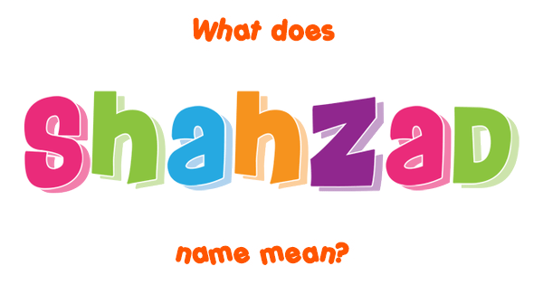 shahzad-name-meaning-of-shahzad