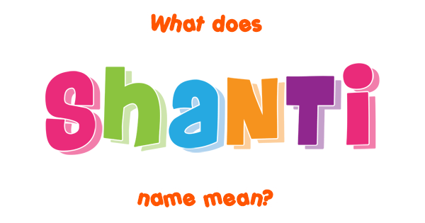 shanti-name-meaning-of-shanti