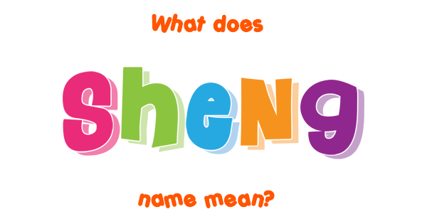 sheng-name-meaning-of-sheng