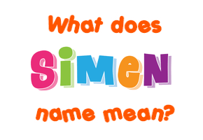 Meaning of Simen Name