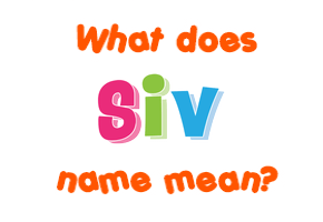 Meaning of Siv Name