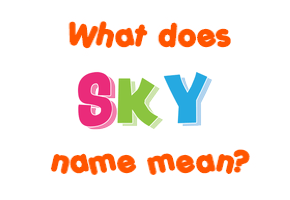 Meaning of Sky Name