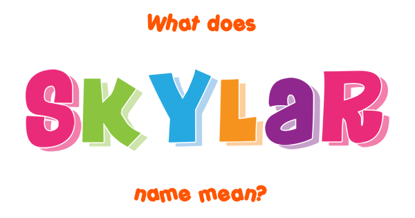 skylar-name-meaning-of-skylar