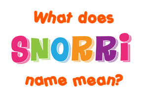 Meaning of Snorri Name