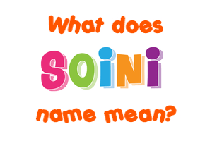 Meaning of Soini Name