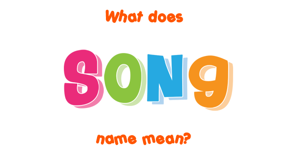 song-name-meaning-of-song