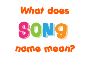 Meaning of Song Name