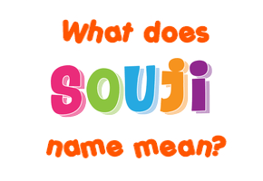 Meaning of Souji Name