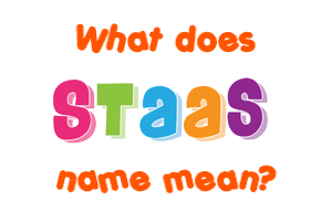 Meaning of Staas Name