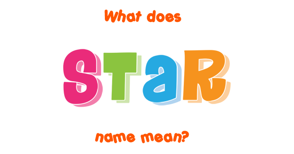 star-name-meaning-of-star