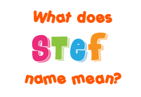 Meaning of Stef Name