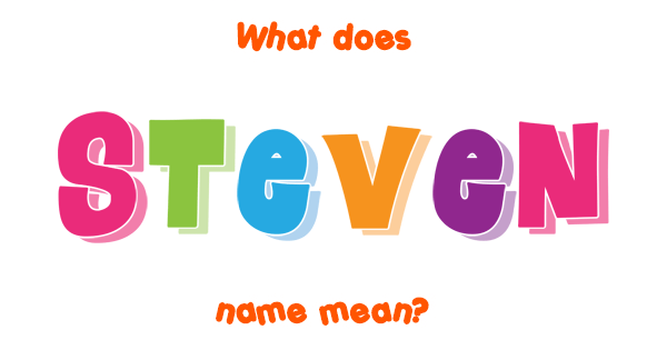 steven-name-meaning-of-steven