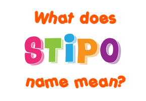 Meaning of Stipo Name