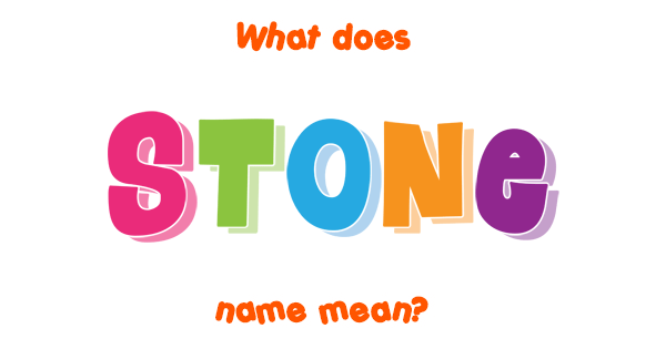 stone-name-meaning-of-stone