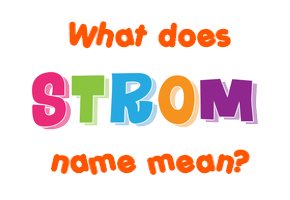 Meaning of Strom Name