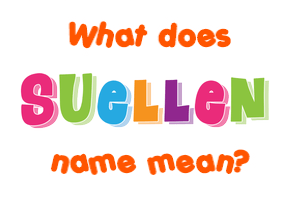 Meaning of Suellen Name