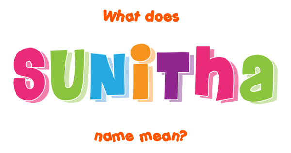 Meaning Of Name Sunitha